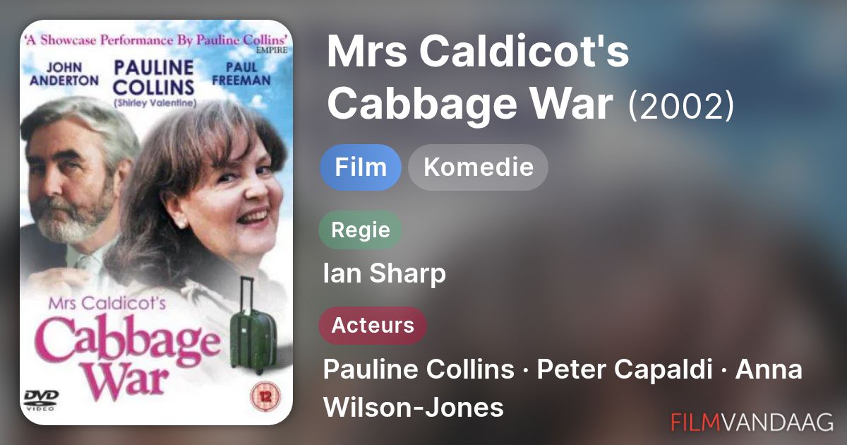Mrs Caldicot's Cabbage War (film, 2002) - FilmVandaag.nl