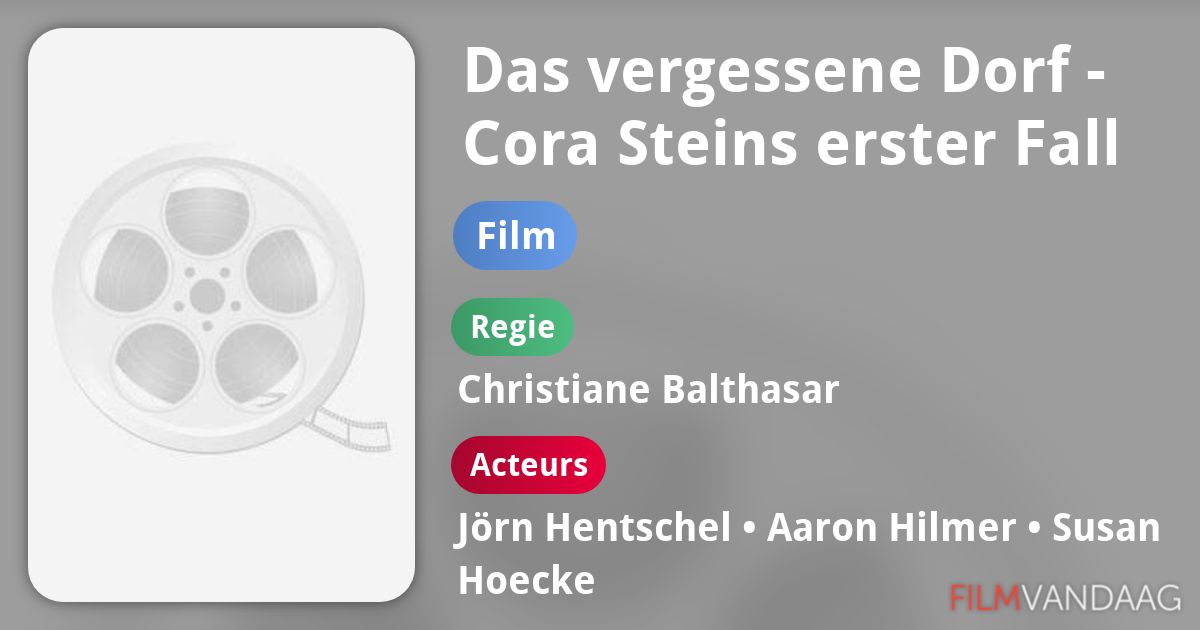 Das vergessene Dorf Cora Steins erster Fall (film, 2019) FilmVandaag.nl Das vergessene Dorf Cora Steins erster Fall (film, 2019) FilmVandaag.nl