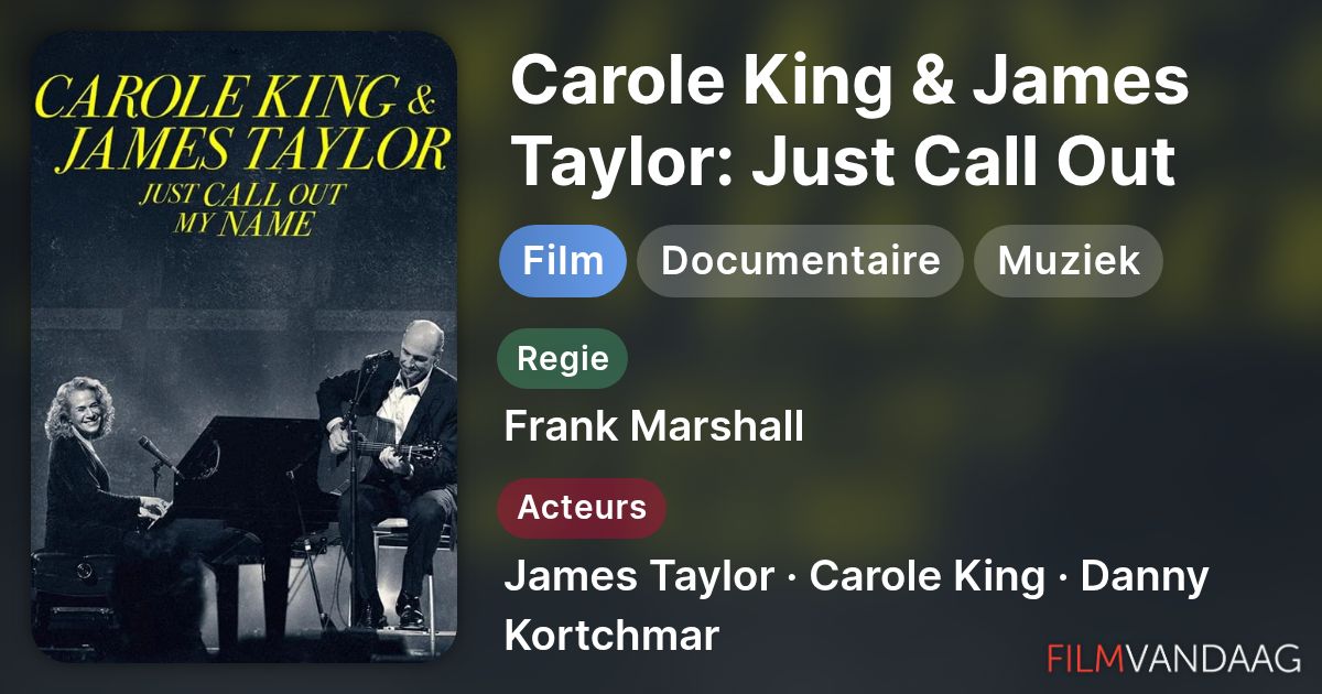 Carole King & James Taylor: Just Call Out My Name (film, 2022