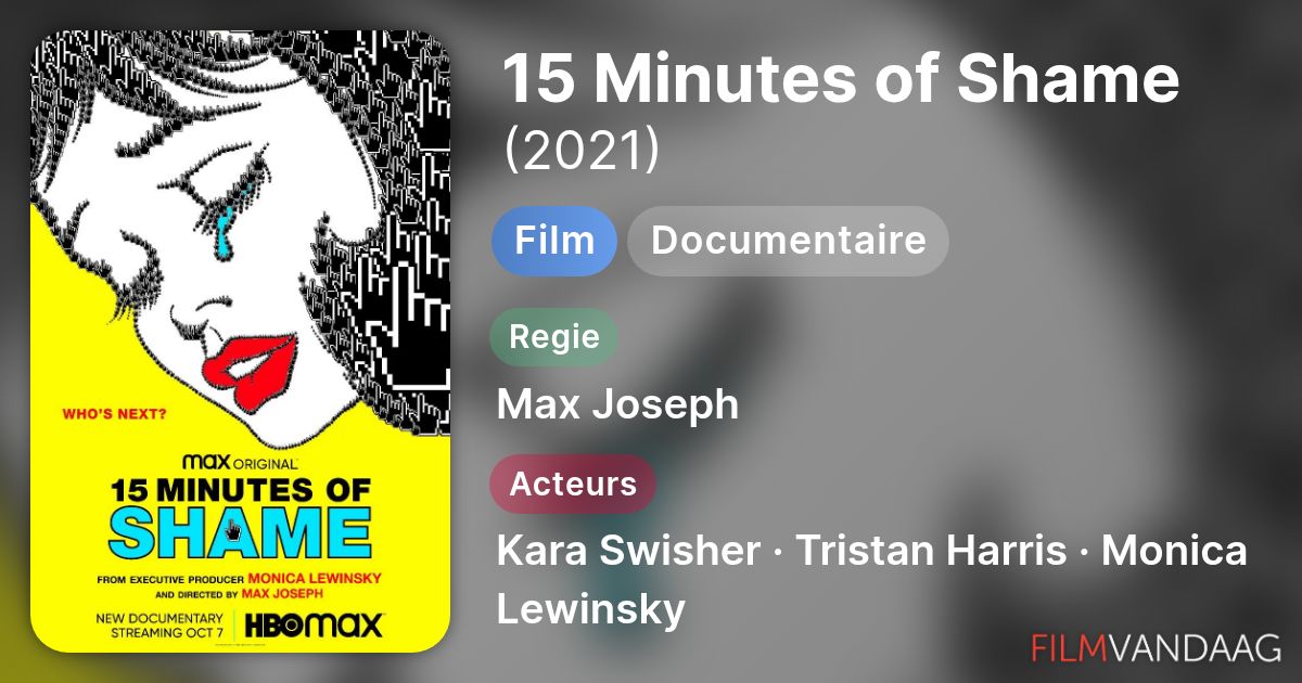 15 Minutes of Shame (film, 2021) - FilmVandaag.nl