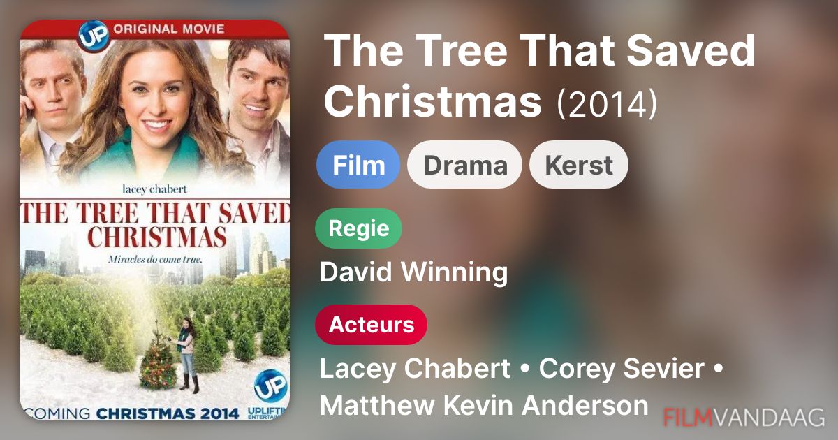The Tree That Saved Christmas (film, 2014) FilmVandaag.nl The Tree That Saved Christmas