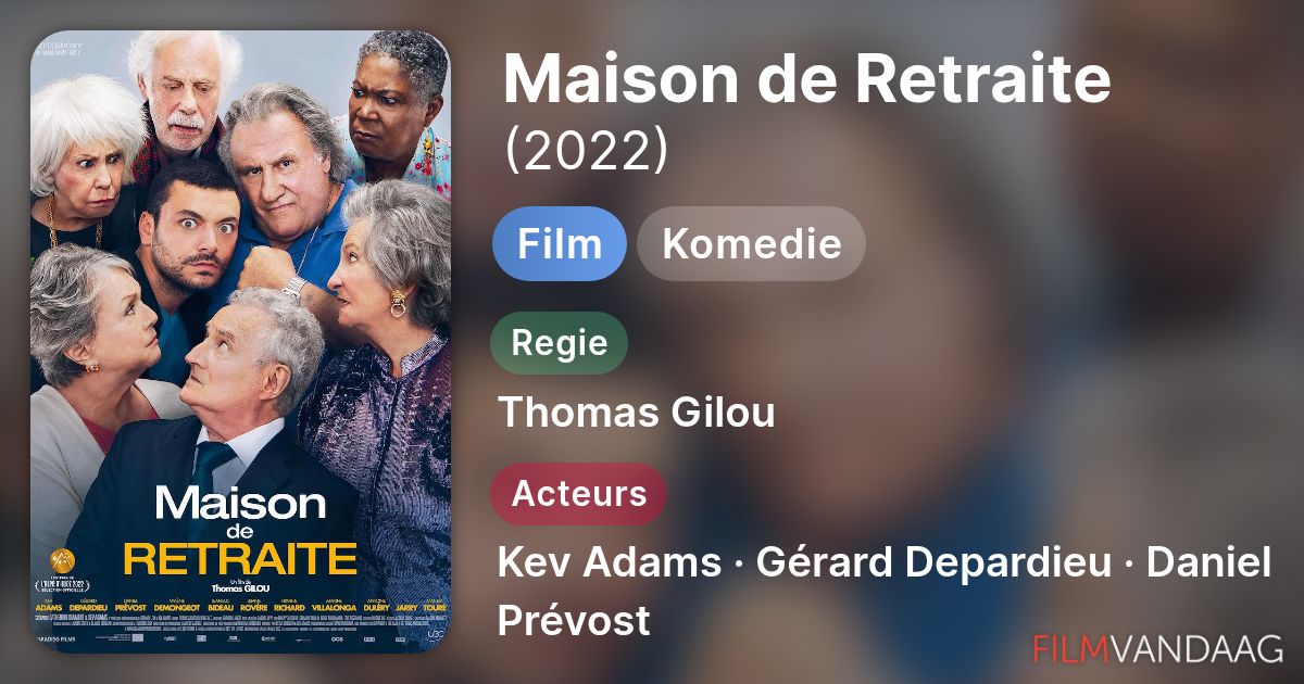 Maison de Retraite (film, 2022) - FilmVandaag.nl