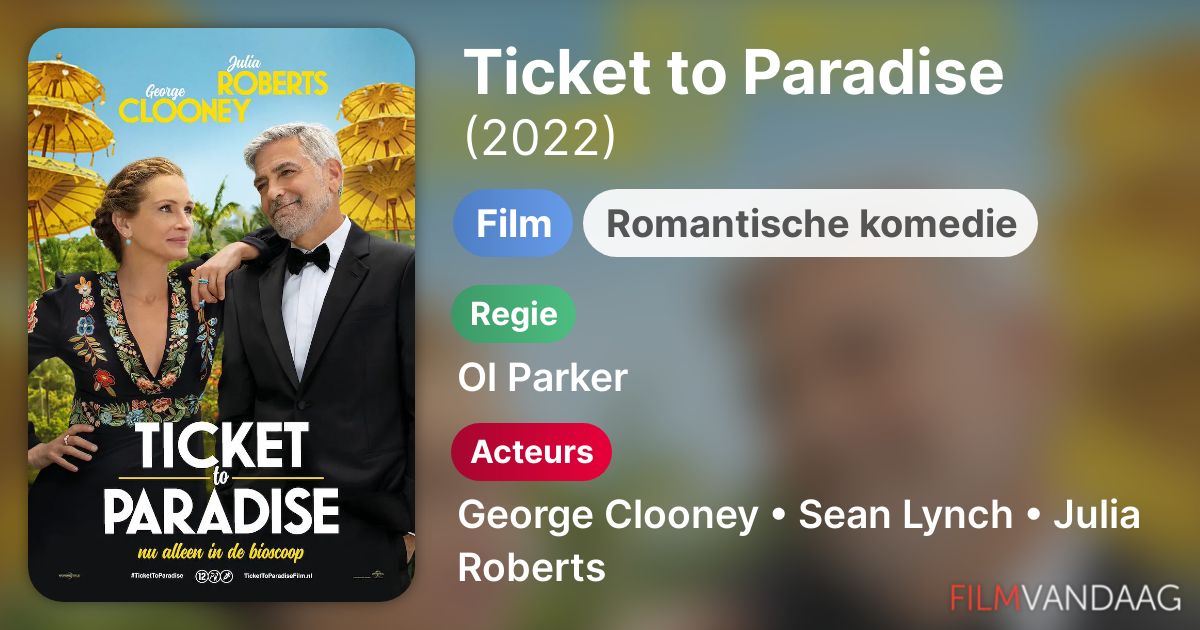 Ticket to Paradise in de Bioscoop (Alle Bioscooptijden) FilmVandaag.nl