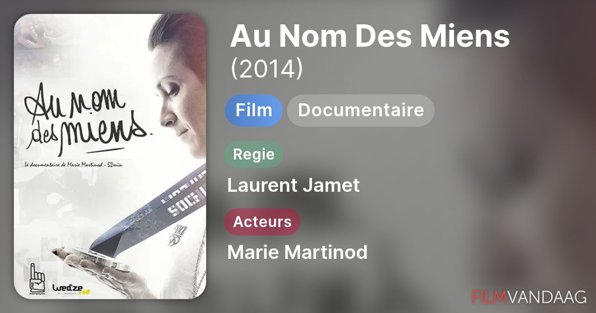 Au Nom Des Miens (film, 2014) - FilmVandaag.nl