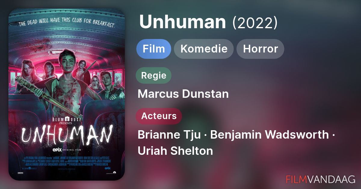 Unhuman (film, 2022) - FilmVandaag.nl