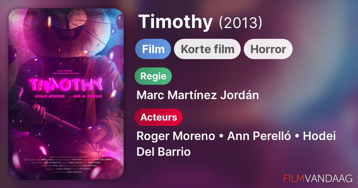 Timothy (film, 2013) - FilmVandaag.nl