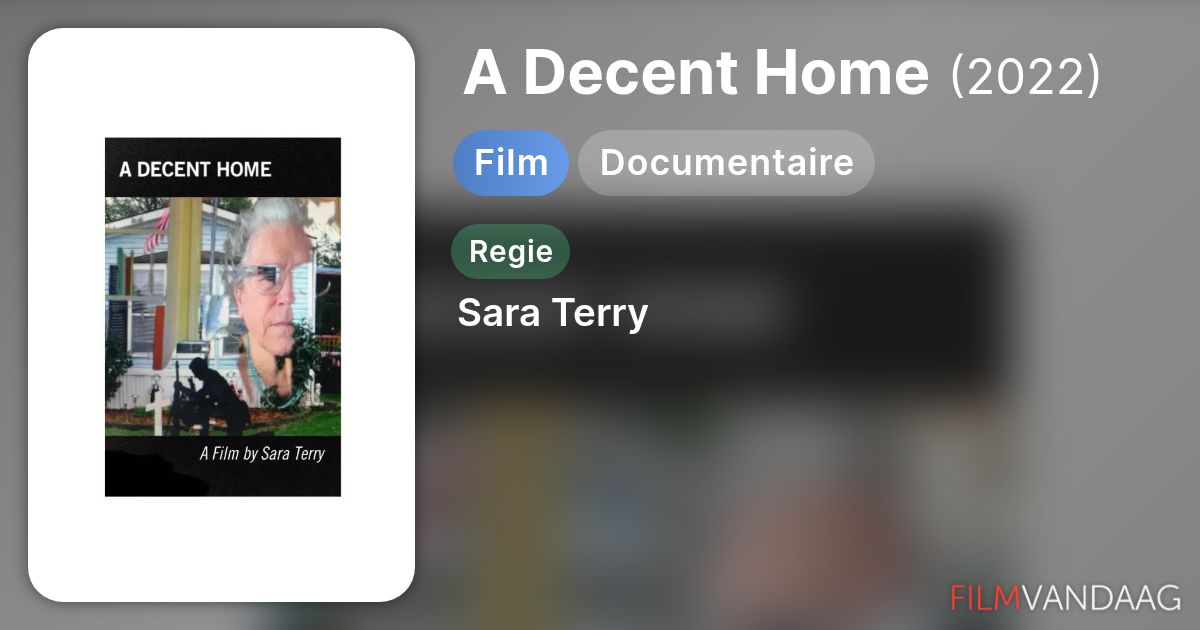 A Decent Home (film, 2022) - FilmVandaag.nl