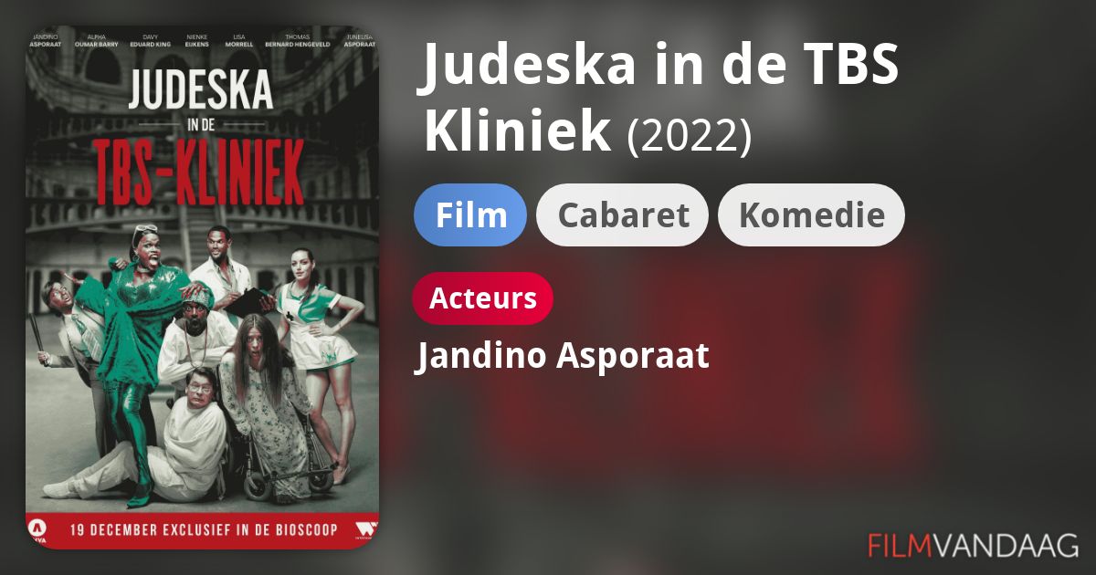 Judeska in de TBS Kliniek (film, 2022) FilmVandaag.nl Judeska in de TBS Kliniek (film, 2022) FilmVandaag.nl