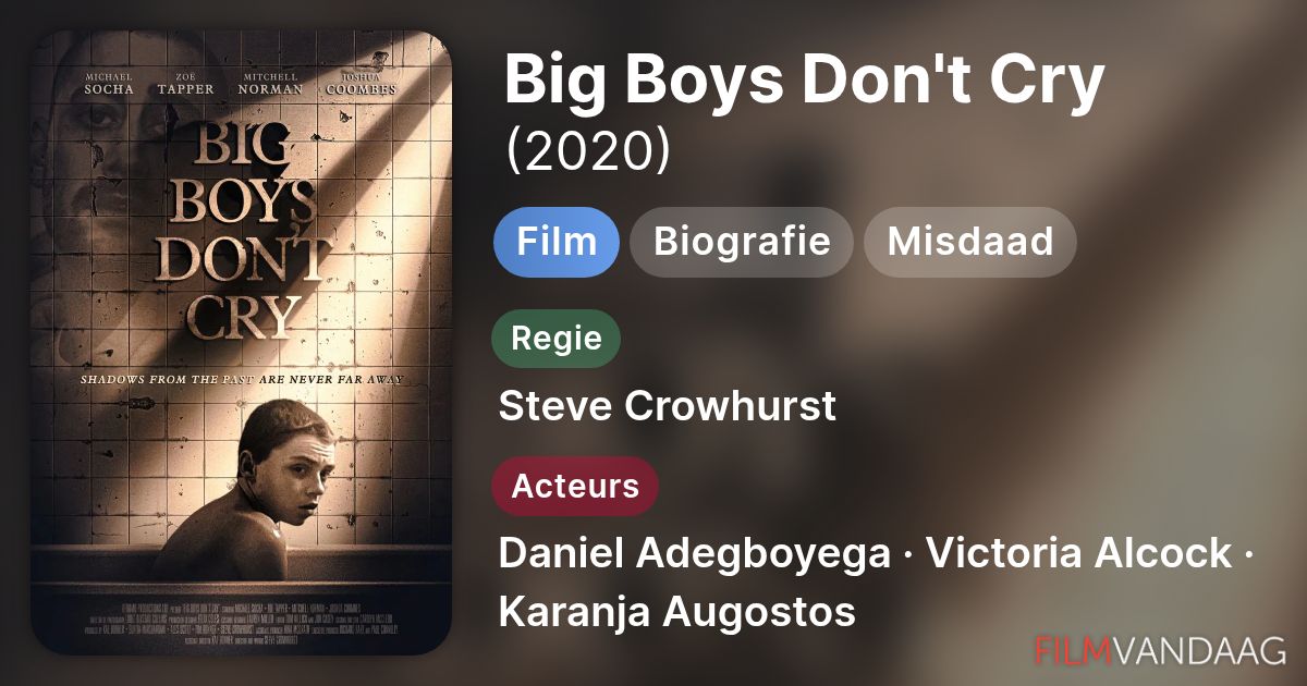Big boys don t cry film 2020 filmvandaag nl