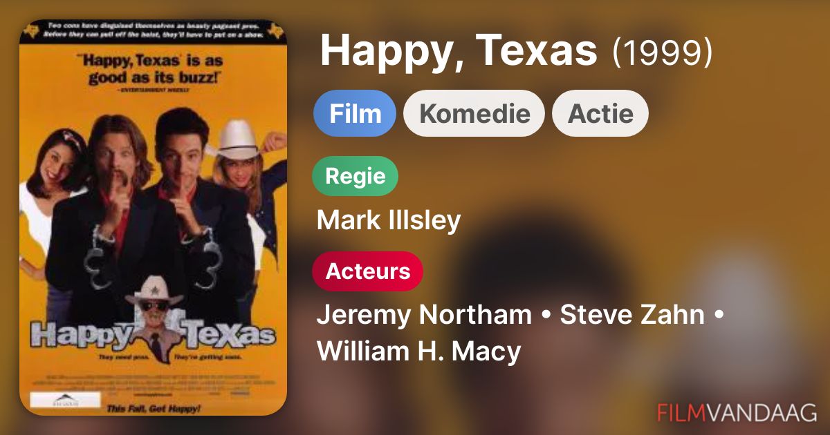 Alle acteurs in Happy, Texas (film, 1999) FilmVandaag.nl