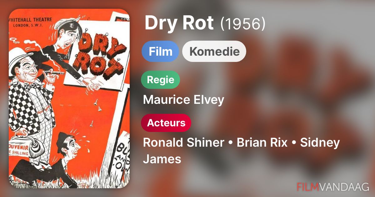 Dry Rot (film, 1956) FilmVandaag.nl