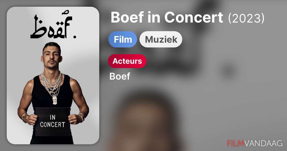 Boef in Concert (film, 2023) - FilmVandaag.nl