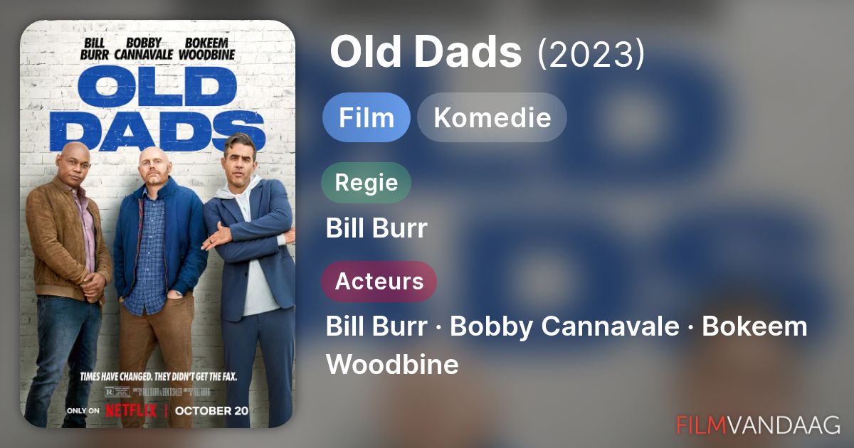 Old Dads (film, 2023) - FilmVandaag.nl