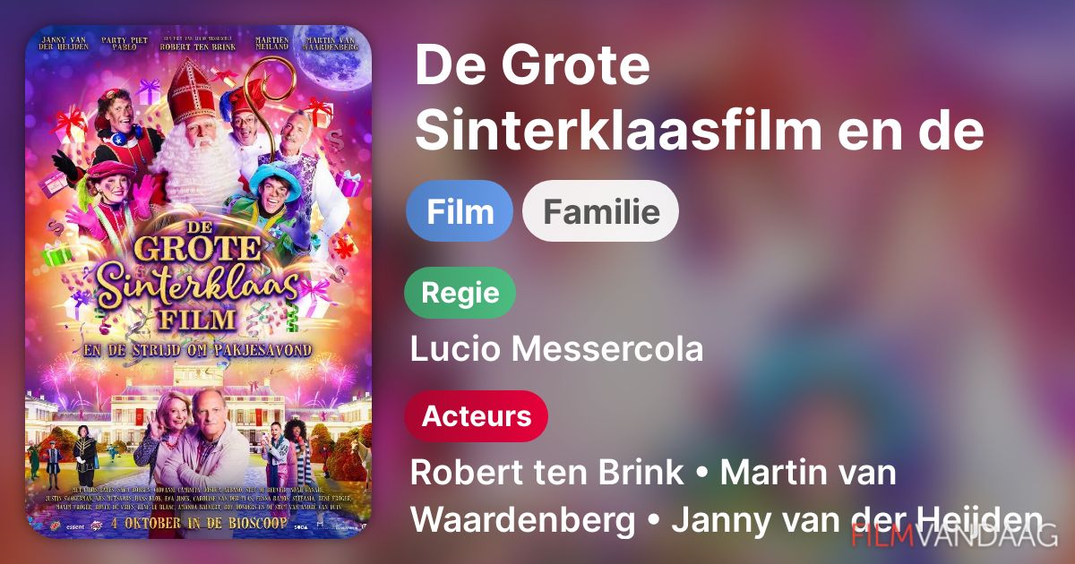 De Grote Sinterklaasfilm En De Strijd Om Pakjesavond Film 2023 Filmvandaag Nl