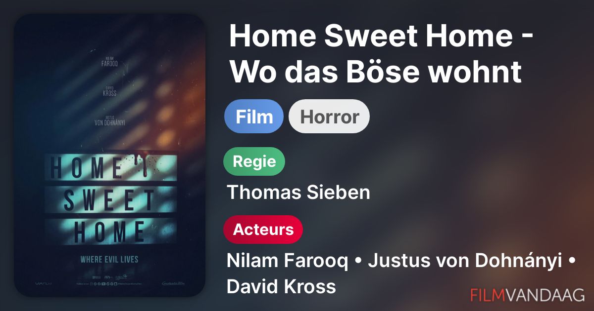Home Sweet Home Wo das Böse wohnt (film, 2023) FilmVandaag.nl Home Sweet Home Wo das Böse wohnt (film, 2023) FilmVandaag.nl