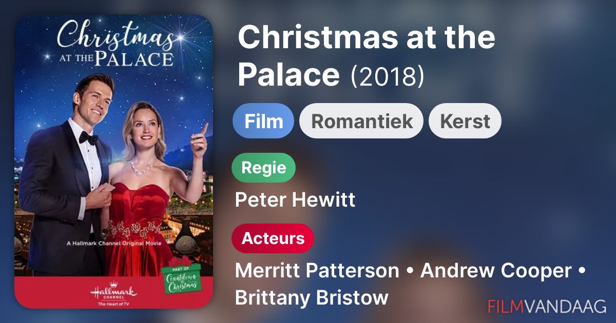 Christmas at the Palace (film, 2018) FilmVandaag.nl