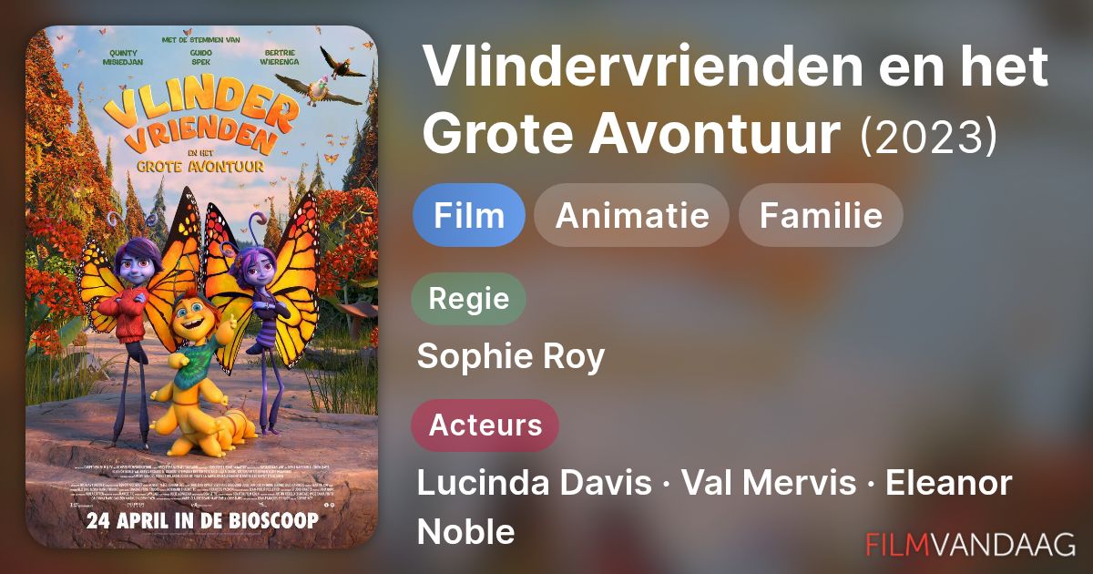 Vlindervrienden en het Grote Avontuur (film, 2023) - FilmVandaag.nl