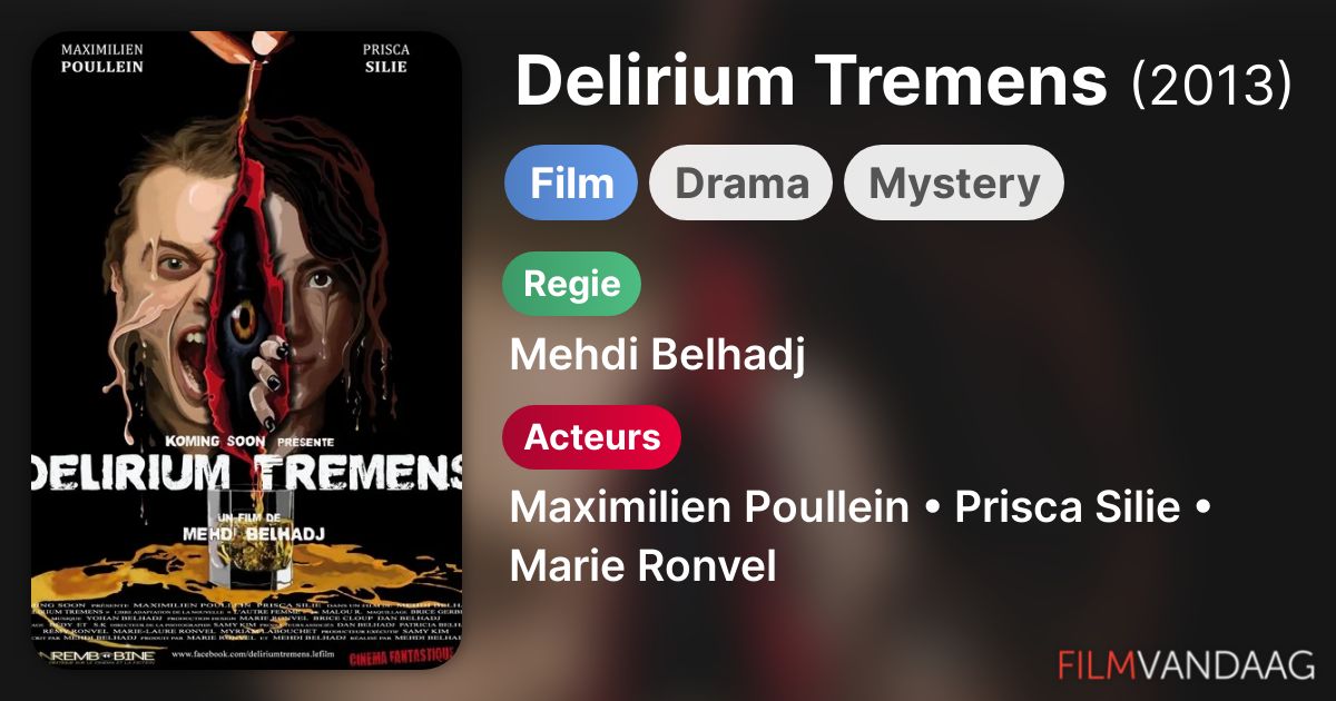 Delirium Tremens (film, 2013) FilmVandaag.nl