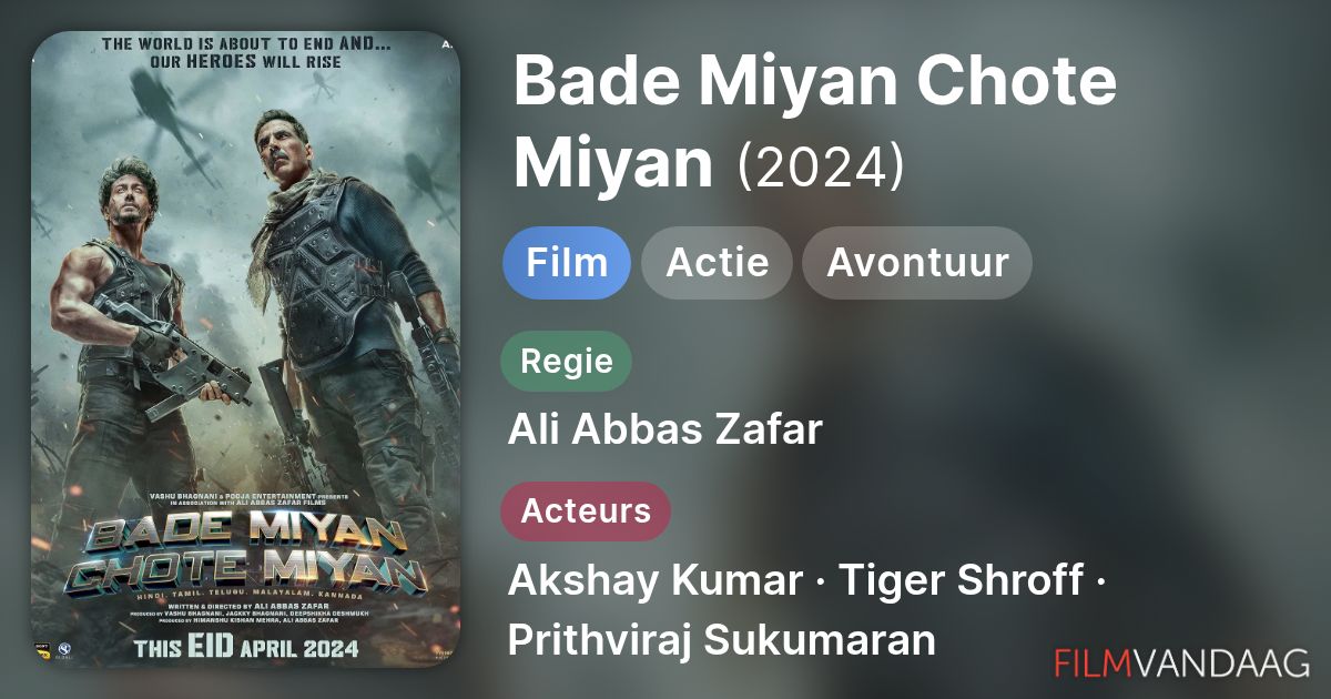 Chote Api Bade Miyan Chote Miyan in de Bioscoop (Alle Bioscooptijden ...