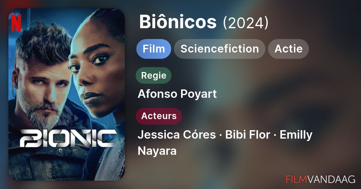 Biônicos (film, 2024) - FilmVandaag.nl