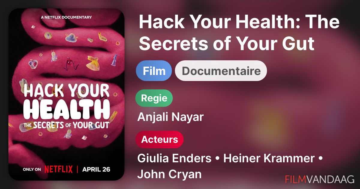 Hack Your Health The Secrets of Your Gut (film, 2024) FilmVandaag.nl
