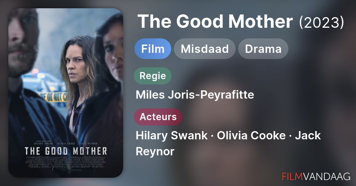 The Good Mother (film, 2023) - FilmVandaag.nl