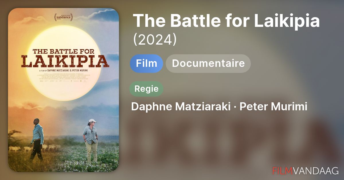 The Battle for Laikipia (film, 2024) - FilmVandaag.nl
