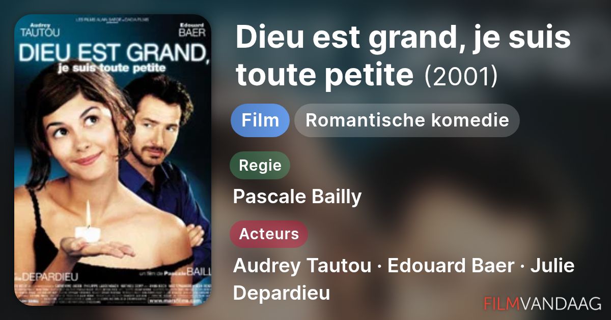 Dieu est grand, je suis toute petite (film, 2001) - FilmVandaag.nl