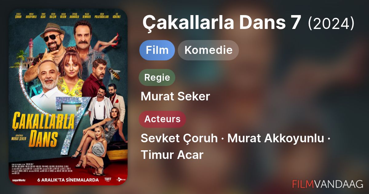Çakallarla Dans 7 (film, 2024) FilmVandaag.nl
