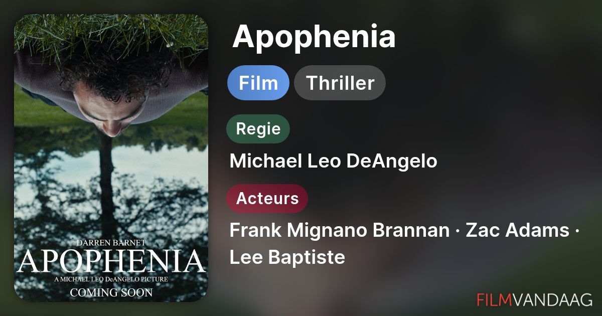 Apophenia (film) - FilmVandaag.nl