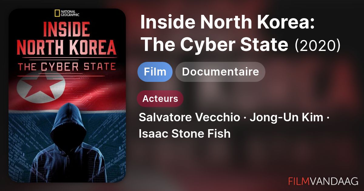 Inside North Korea: The Cyber State (film, 2020) - FilmVandaag.nl