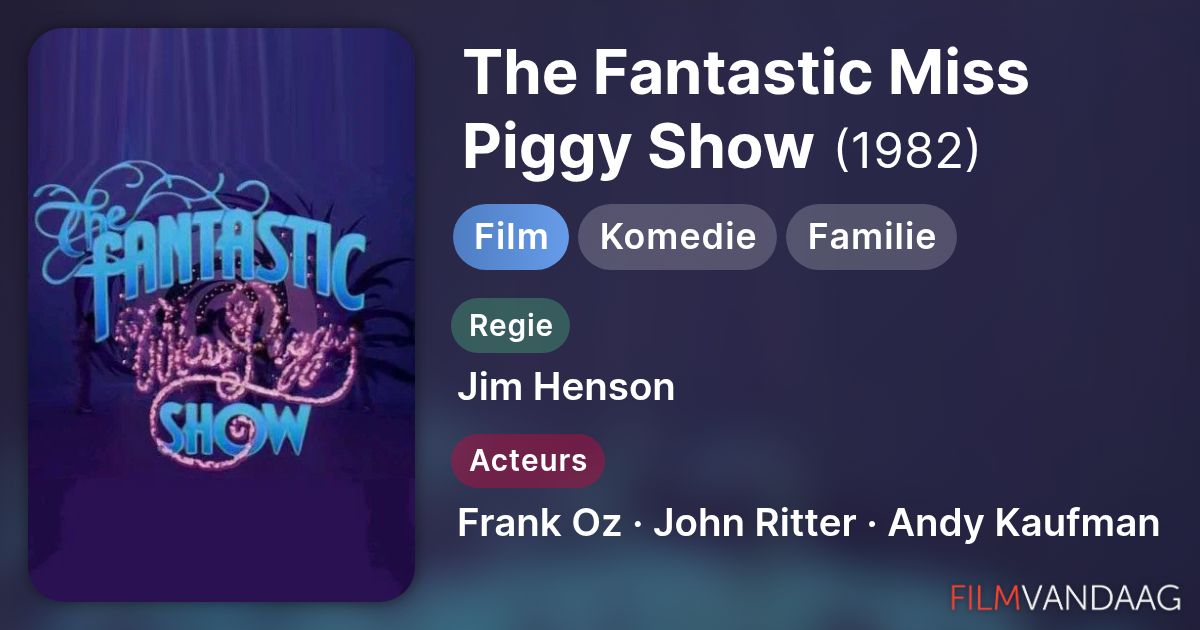 The Fantastic Miss Piggy Show (film, 1982) FilmVandaag.nl