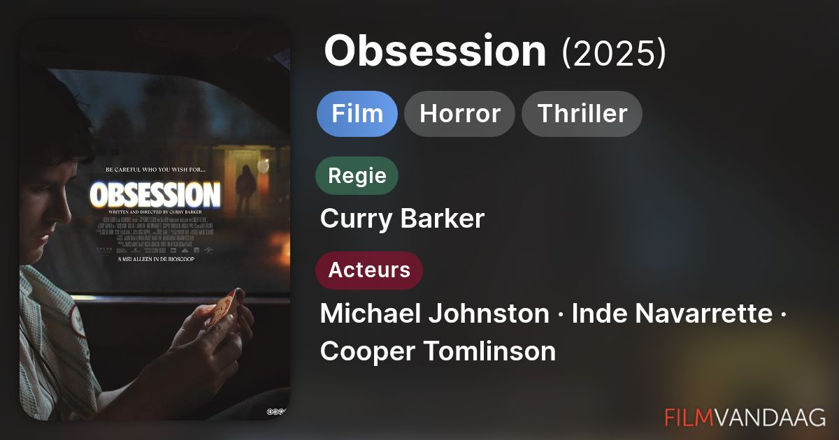 Obsession film 2025 FilmVandaag nl Obsession film 2025 FilmVandaag nl