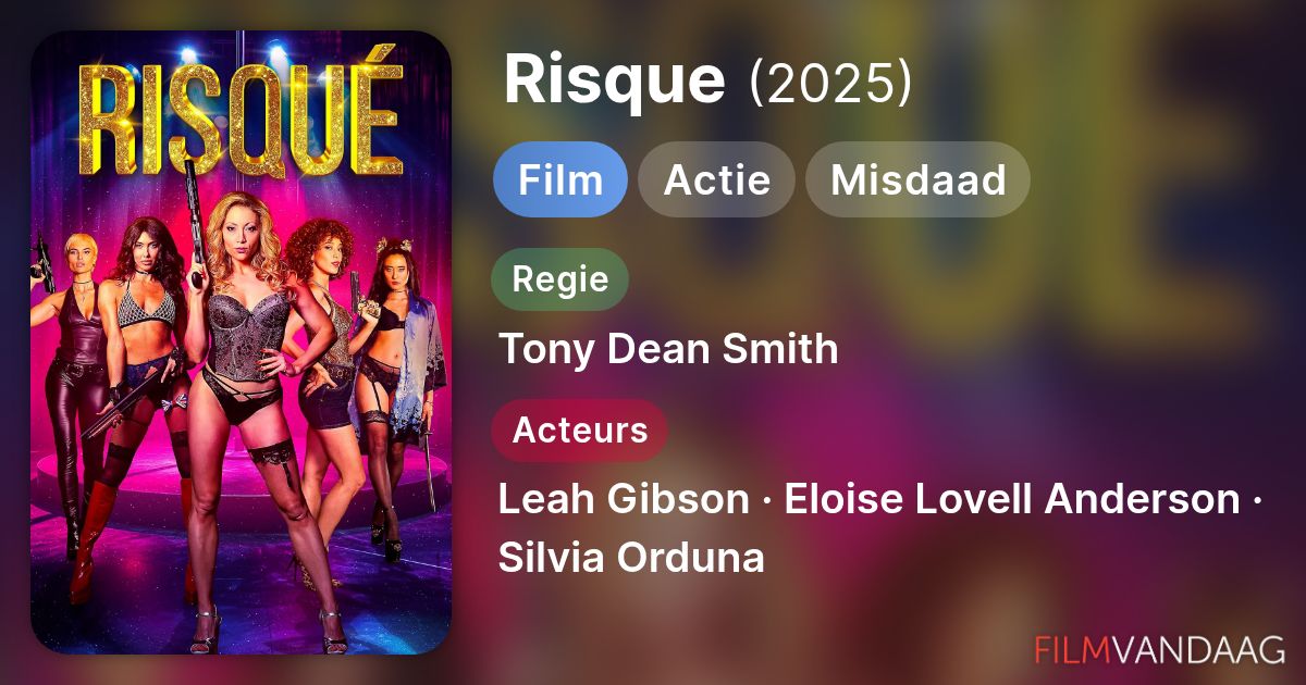 Risque (film, 2025) - FilmVandaag.nl