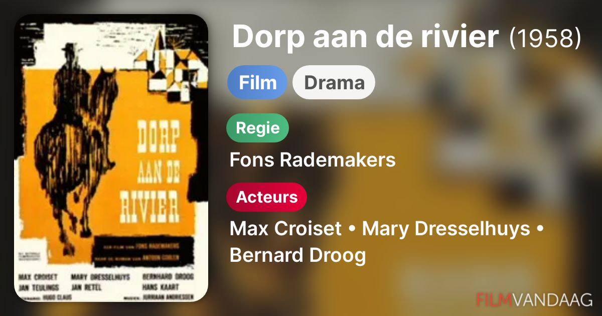 Dorp aan de rivier (film, 1958) FilmVandaag.nl Dorp aan de rivier (film, 1958) FilmVandaag.nl