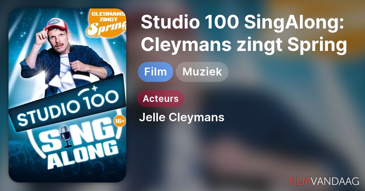 Studio 100 SingAlong: Cleymans zingt Spring (film, 2025) - FilmVandaag.nl