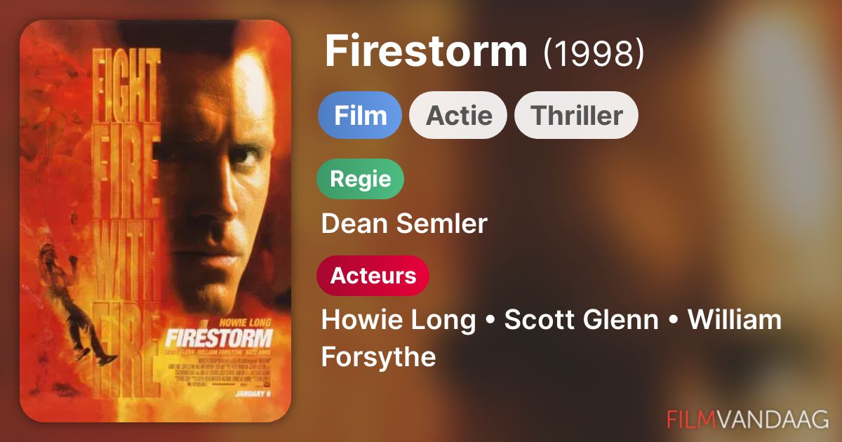 Firestorm (film, 1998) FilmVandaag.nl