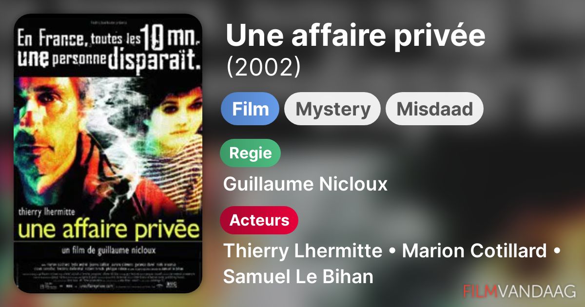 Une affaire privée (film, 2002) FilmVandaag.nl