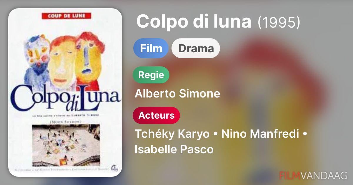 Colpo di luna (film, 1995) FilmVandaag.nl Colpo di luna (film, 1995) FilmVandaag.nl