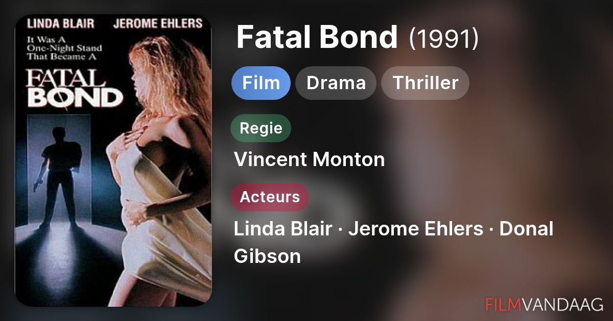 Fatal Bond film 1992 FilmVandaag nl