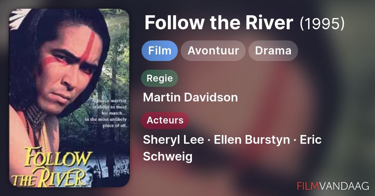 Follow Rivers Movie Follow the River (film, 1995) - FilmVandaag.nl