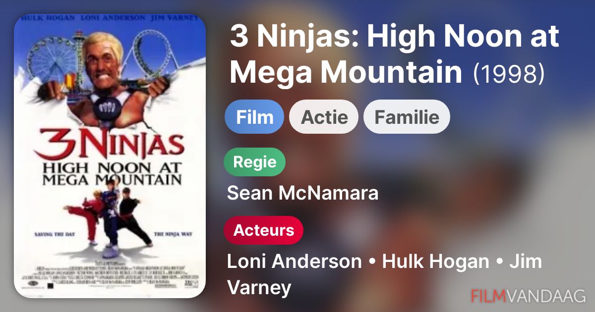 3 Ninjas High Noon at Mega Mountain (film, 1998) FilmVandaag.nl
