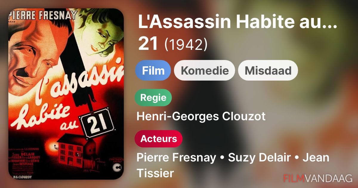 L'Assassin Habite au... 21 (film, 1942) FilmVandaag.nl