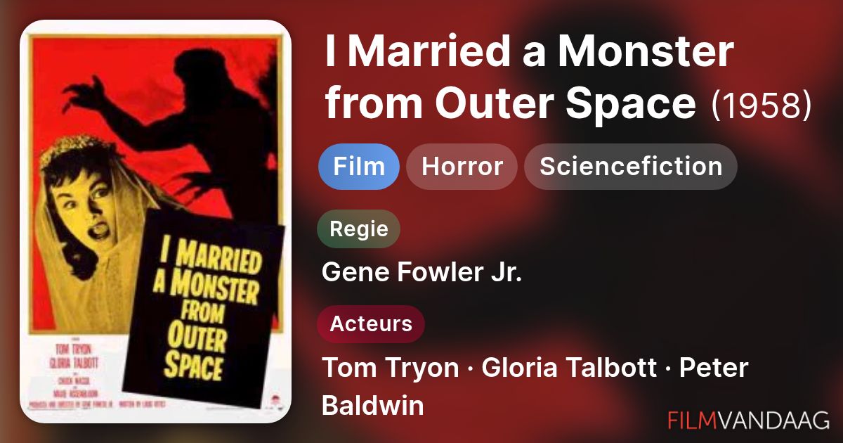 I Married a Monster from Outer Space (film, 1958) - FilmVandaag.nl