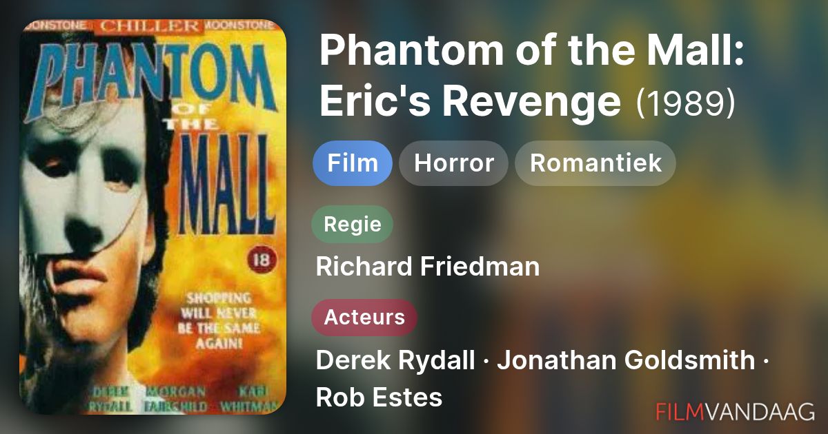 Phantom of the Mall Eric's Revenge (film, 1989) FilmVandaag.nl