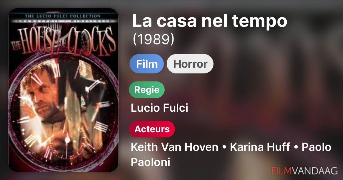 La casa nel tempo (film, 1989) FilmVandaag.nl