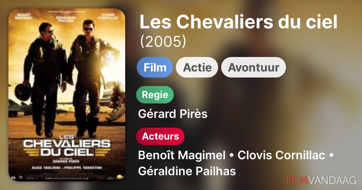 Les Chevaliers Du Ciel Streaming Vf Les Chevaliers du ciel (film, 2005) - FilmVandaag.nl