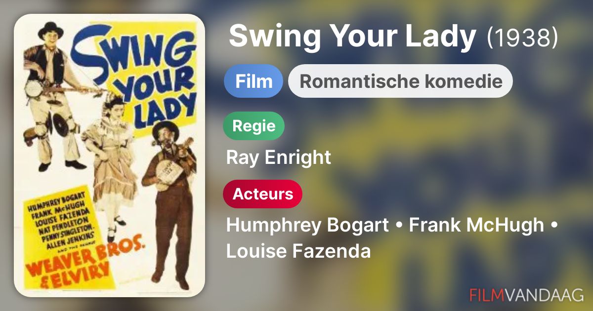 Swing Your Lady (film, 1938) FilmVandaag.nl