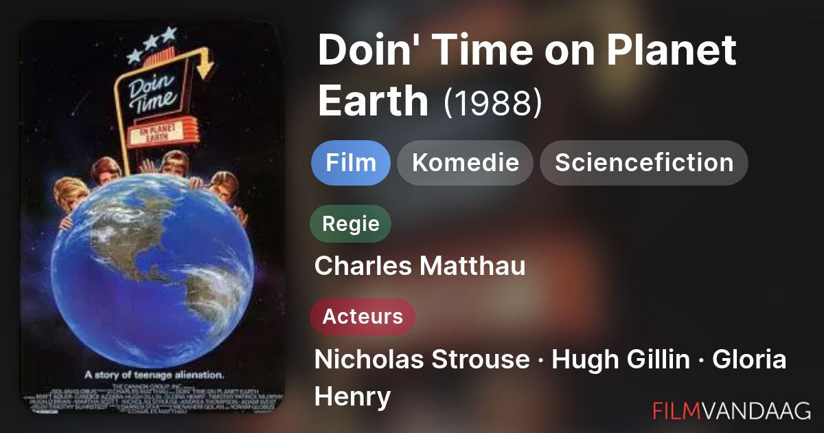 Doin' Time on Earth (film, 1988) FilmVandaag.nl