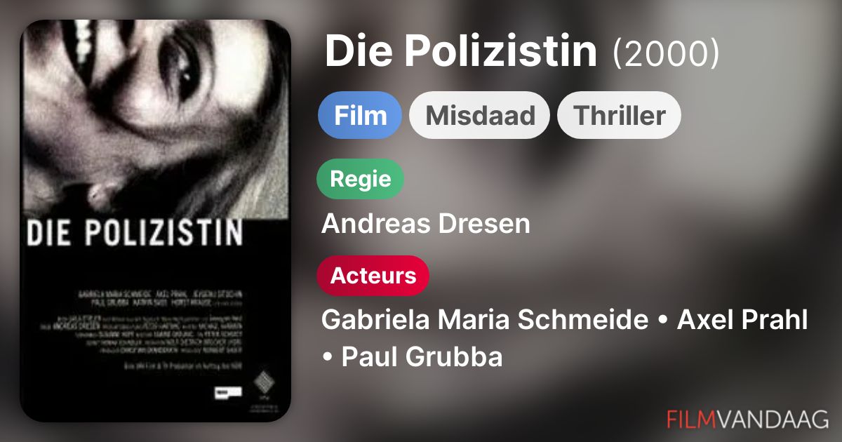 Die Polizistin (film, 2000) Nu Online Kijken - FilmVandaag.nl